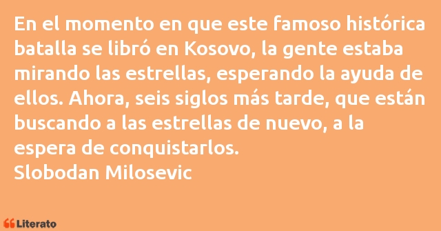 Frases de Slobodan Milosevic