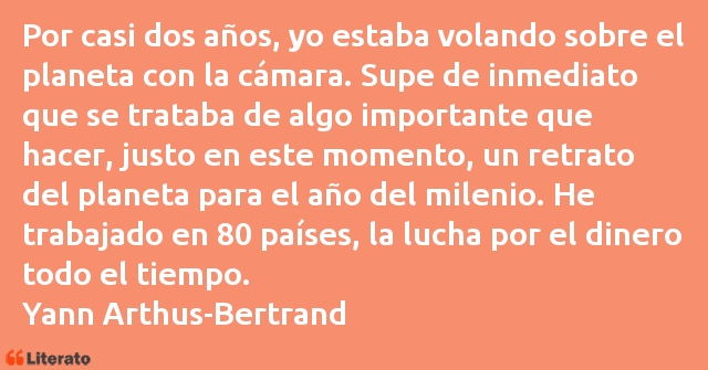 Frases de Yann Arthus-Bertrand