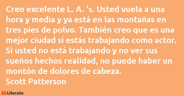 Frases de Scott Patterson