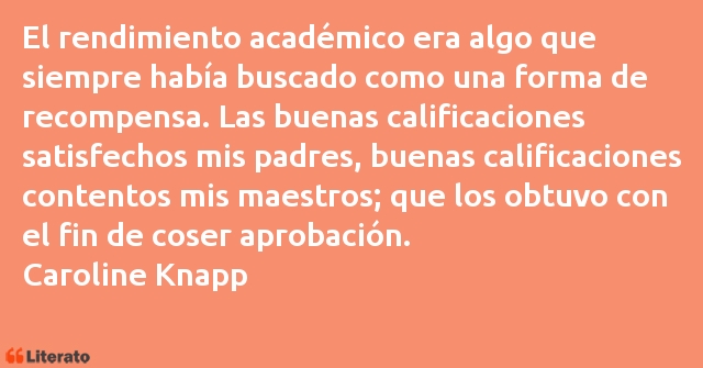 Frases de Caroline Knapp