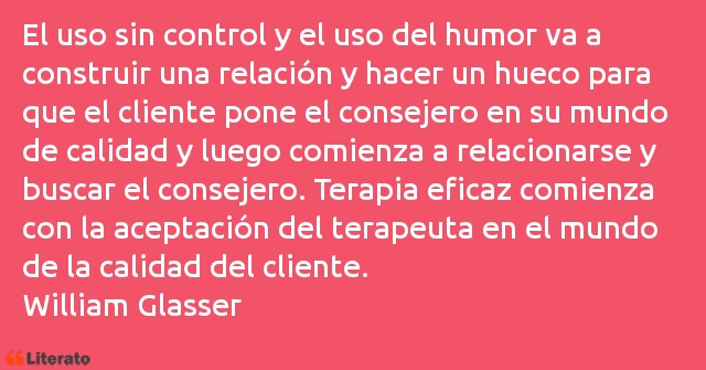 Frases de William Glasser