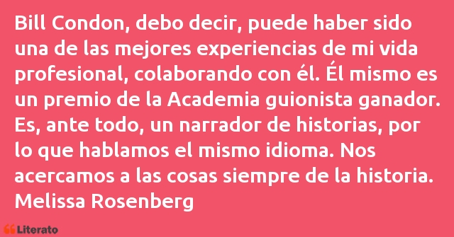 Frases de Melissa Rosenberg