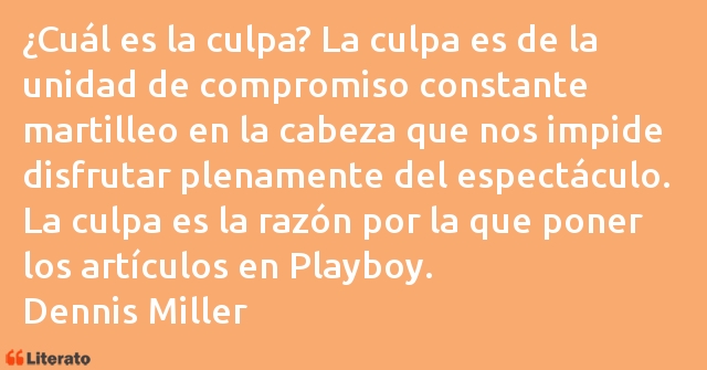 Frases de Dennis Miller