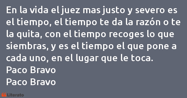 Frases de Paco Bravo