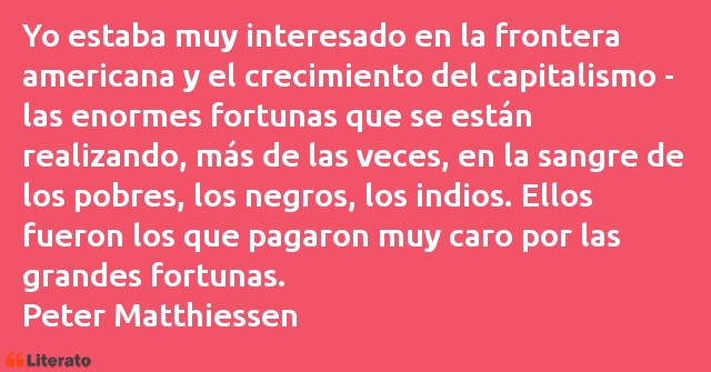 Frases de Peter Matthiessen