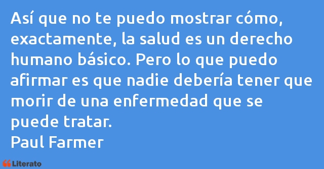 Frases de Paul Farmer