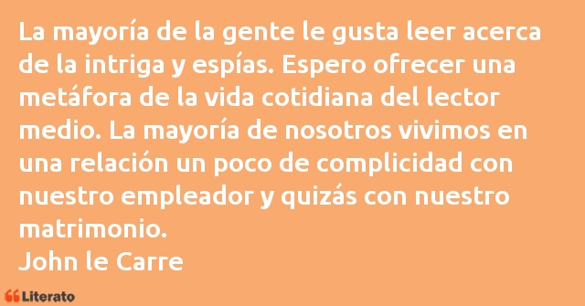 Frases de John le Carre