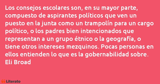 Frases de Eli Broad