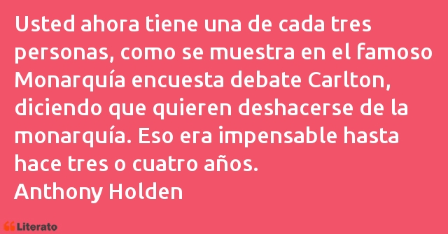 Frases de Anthony Holden