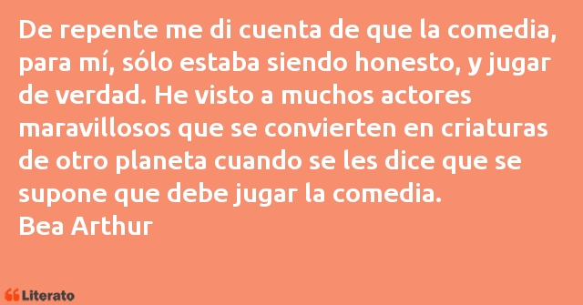 Frases de Bea Arthur