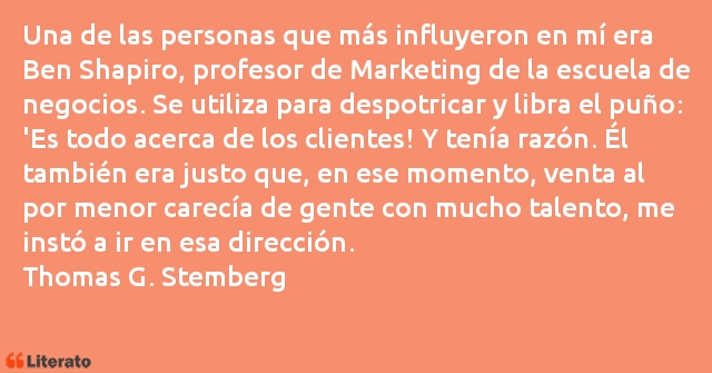 Frases de Thomas G. Stemberg