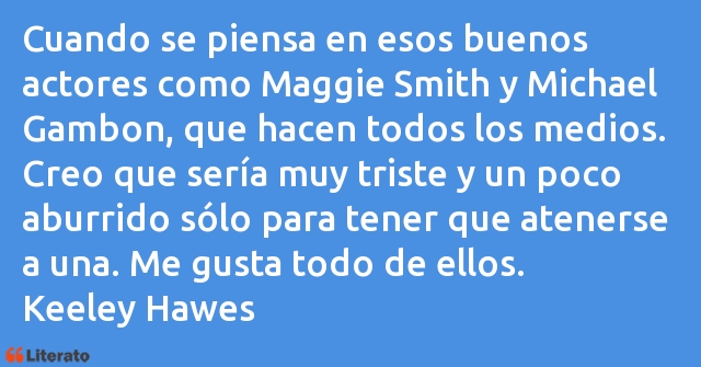 Frases de Keeley Hawes