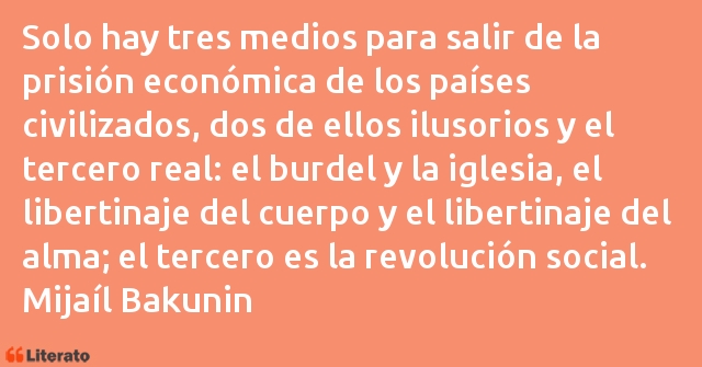 Frases de Mijaíl Bakunin