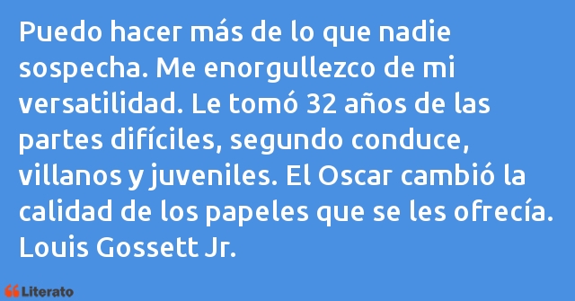 Frases de Louis Gossett Jr.