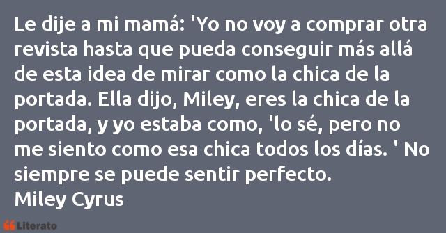 Frases de Miley Cyrus