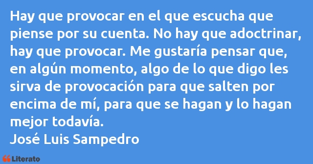 Frases de José Luis Sampedro