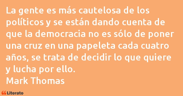 Frases de Mark Thomas