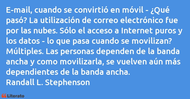 Frases de Randall L. Stephenson