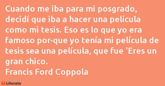 Frases de Francis Ford Coppola