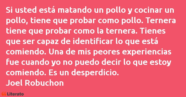 Frases de Joel Robuchon