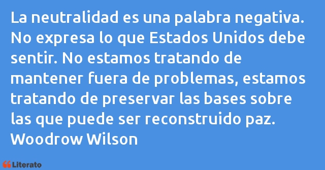 Frases de Woodrow Wilson