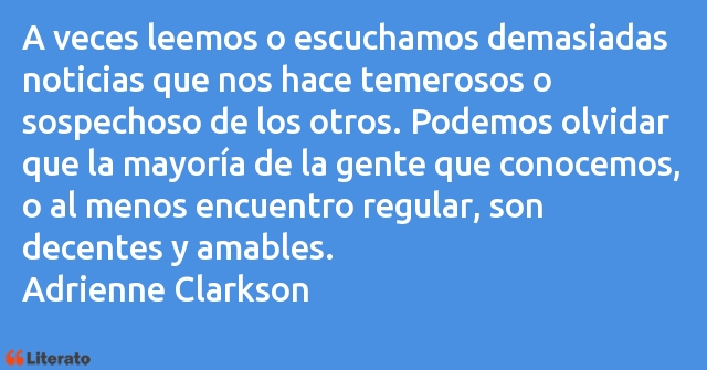 Frases de Adrienne Clarkson