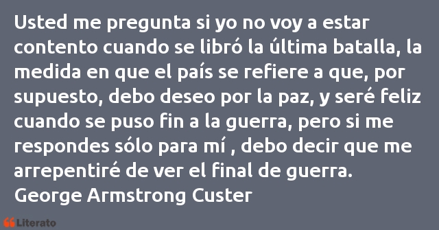 Frases de George Armstrong Custer