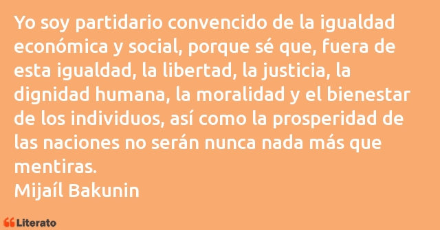 Frases de Mijaíl Bakunin