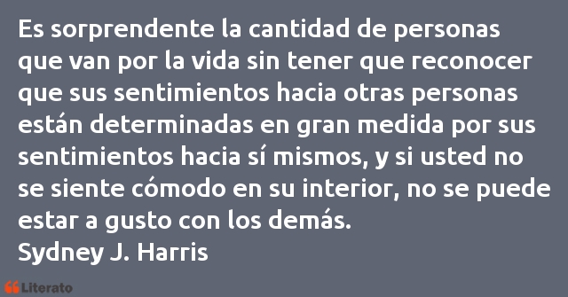 Frases de Sydney J. Harris