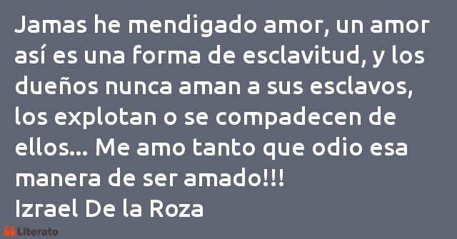 Frases de Izrael De la Roza