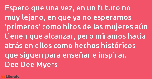 Frases de Dee Dee Myers