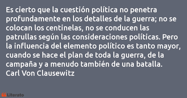 Frases de Carl Von Clausewitz