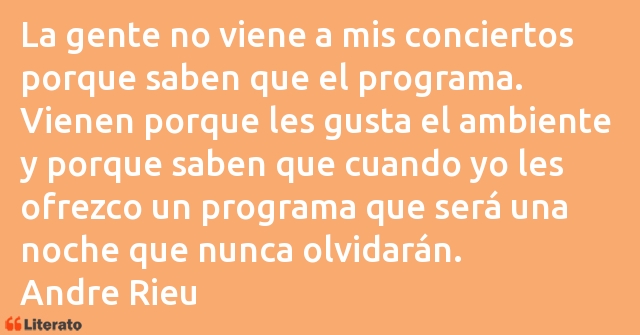 Frases de Andre Rieu