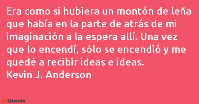 Frases de Kevin J. Anderson