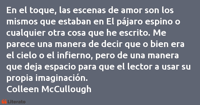 Frases de Colleen McCullough