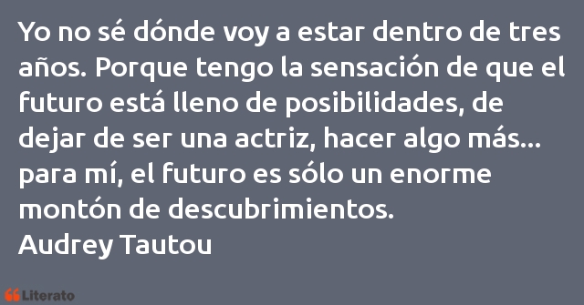 Frases de Audrey Tautou