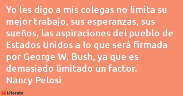 Frases de Nancy Pelosi