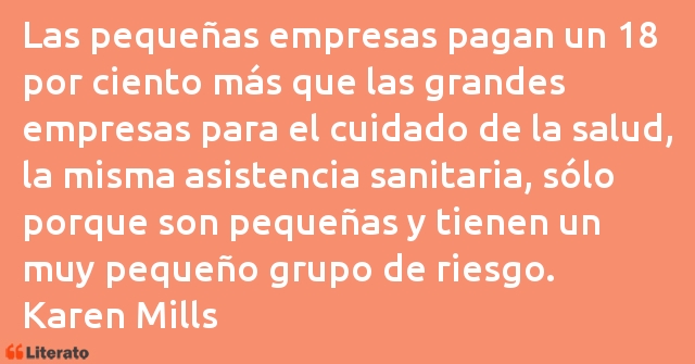 Frases de Karen Mills