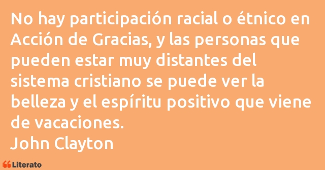 Frases de John Clayton