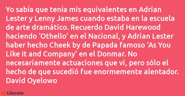 Frases de David Oyelowo