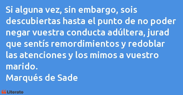 Frases de Marqués de Sade