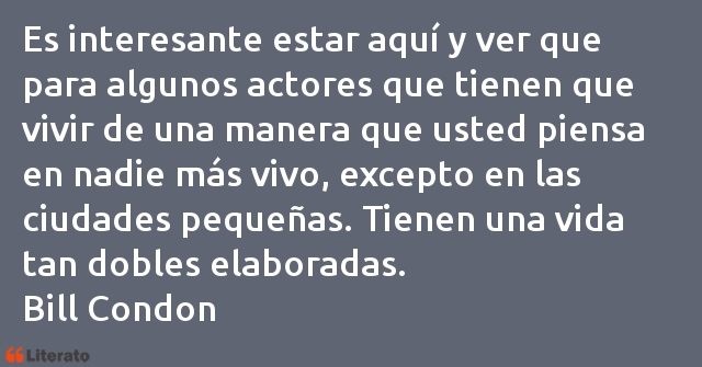 Frases de Bill Condon