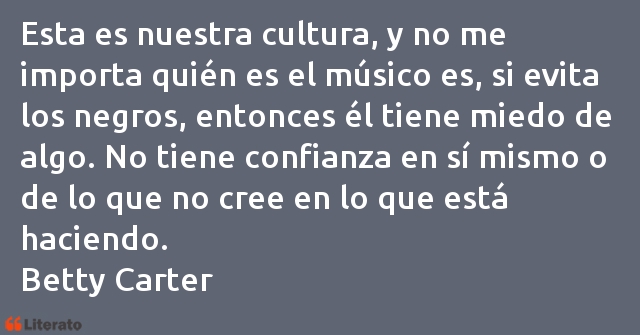Frases de Betty Carter
