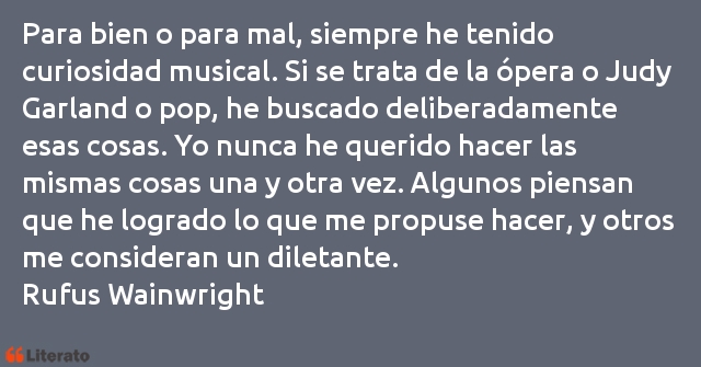 Frases de Rufus Wainwright