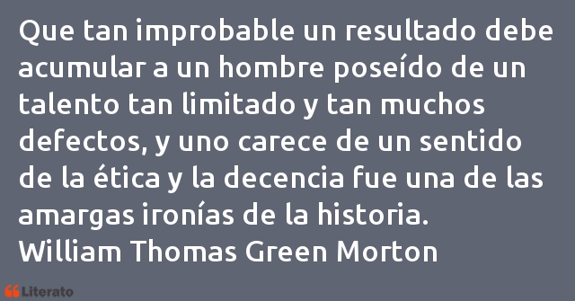 Frases de William Thomas Green Morton