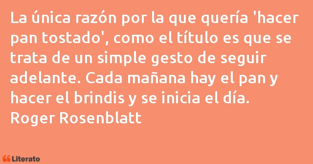 Frases de Roger Rosenblatt