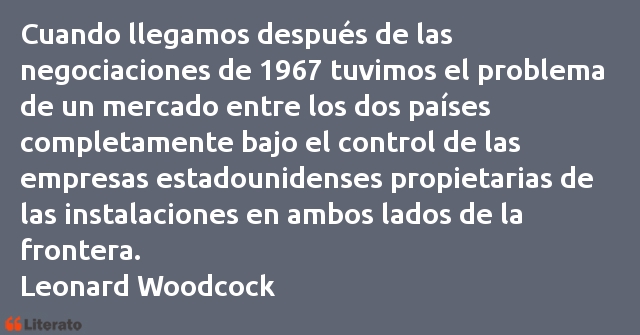 Frases de Leonard Woodcock