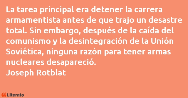 Frases de Joseph Rotblat