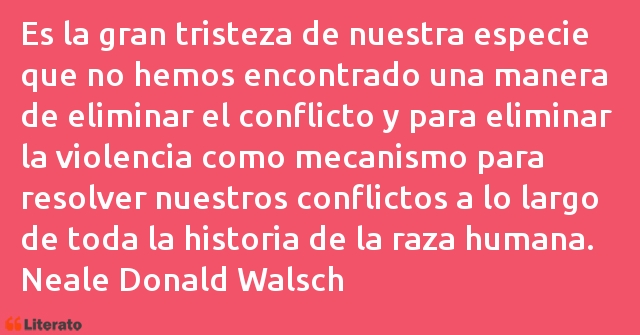 Frases de Neale Donald Walsch