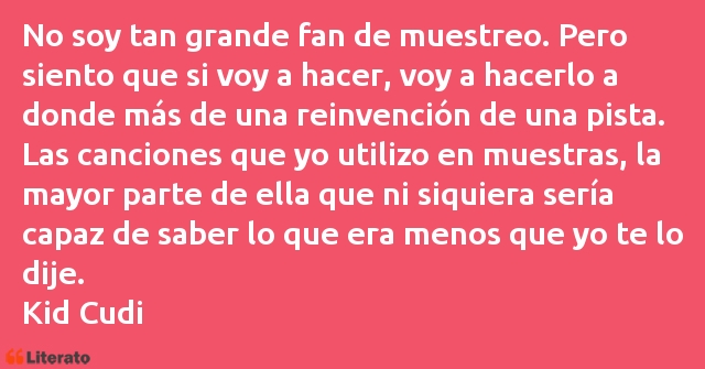 Frases de Kid Cudi